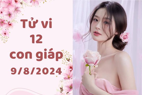 Tử vi 12 con giáp thứ 6 ngày 9/8/2024: Thìn thận trọng, Mùi căng thẳng-1