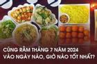 Cúng rằm tháng 7 năm 2024 vào ngày nào, giờ nào tốt nhất?