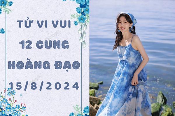 Tử vi ngày mới 12 cung hoàng đạo thứ 5 ngày 15/8: Kim Ngưu hành động vô lý, Bọ Cạp đừng giữ nối buồn-1