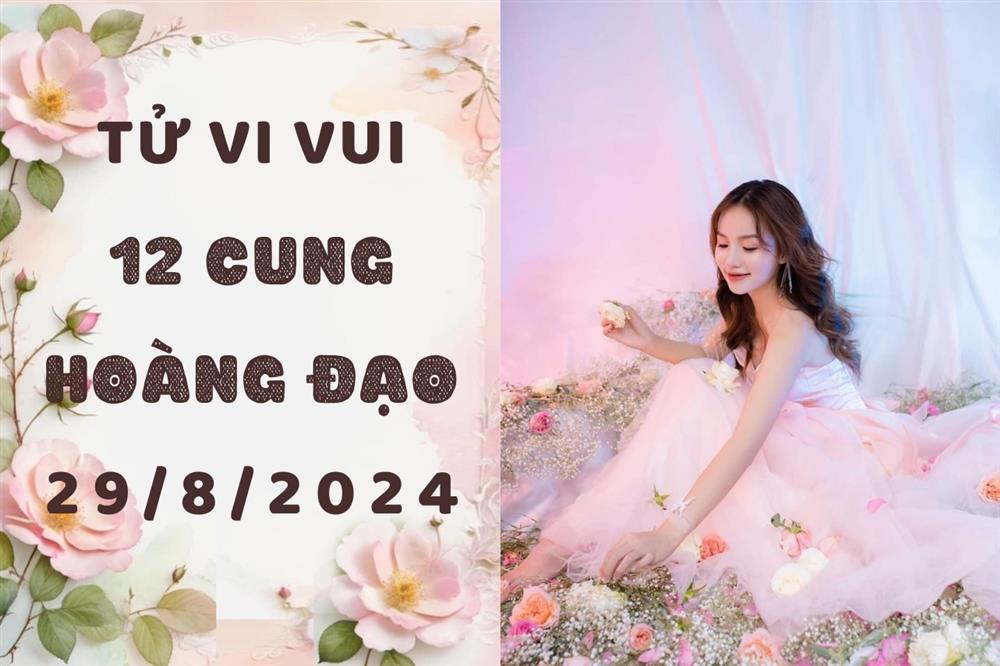 Tử vi ngày mới 12 cung hoàng đạo thứ 4 ngày 29/8: Bạch Dương kiêu ngạo, Song Ngư quá khắt khe-1