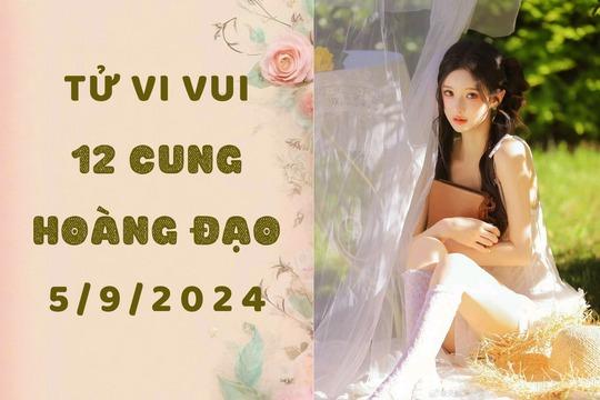 Tử vi hôm nay thứ 5 ngày 5/9/2024 của 12 cung hoàng đạo: Song Tử buông lời cay đắng, Ma Kết có quý nhân-1