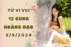 Tử vi hôm nay thứ 5 ngày 5/9/2024 của 12 cung hoàng đạo: Song Tử buông lời cay đắng, Ma Kết có quý nhân