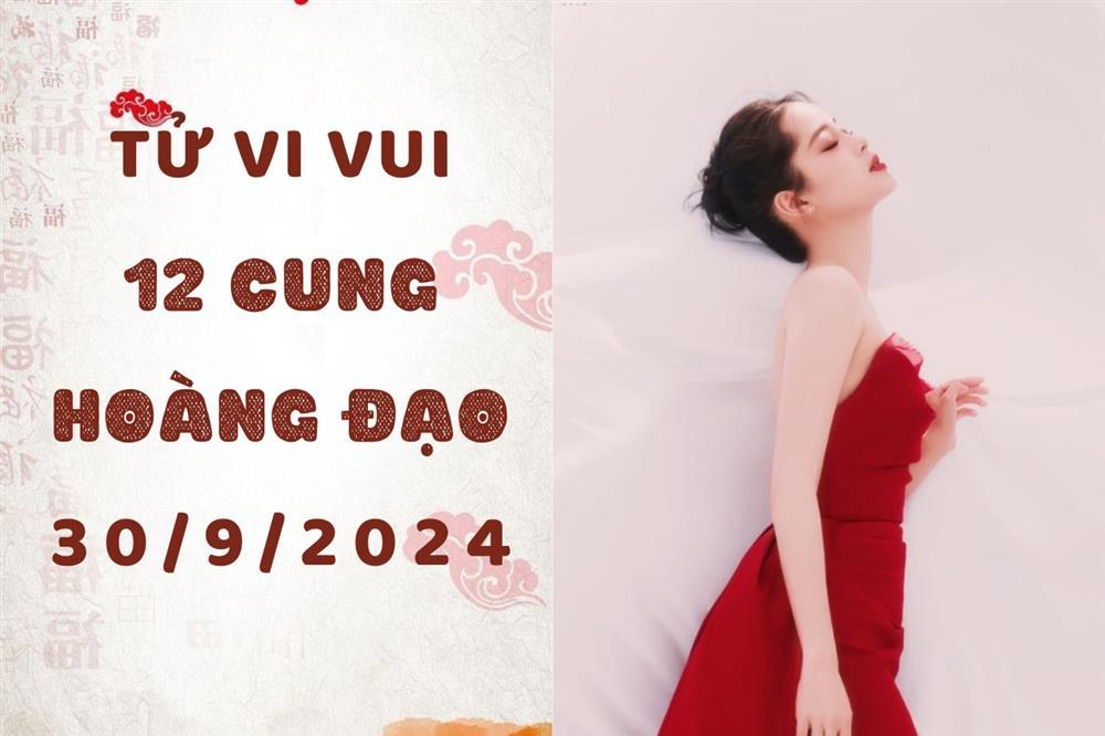 Tử vi ngày mới 12 cung hoàng đạo thứ 2 ngày 30/9: Cự Giải được sếp tin tưởng, Xử Nữ lo bò trắng răng-1