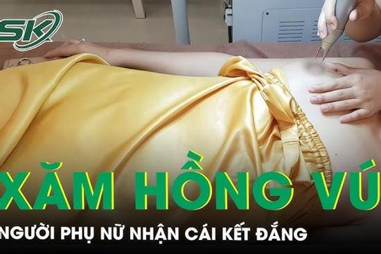 Nhiễm trùng đau rát, rỉ dịch sau khi xăm hồng quầng vú ở spa gần nhà