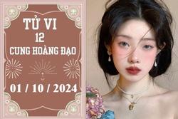 Tử vi 12 cung hoàng đạo ngày 1/10: Sư Tử khó khăn, Nhân Mã nóng vội