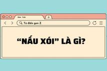 Giải mã từ điển Gen Z: 'Nấu xói' là gì?