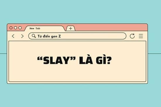 Giải mã từ điển gen Z: 'Slay' là gì?