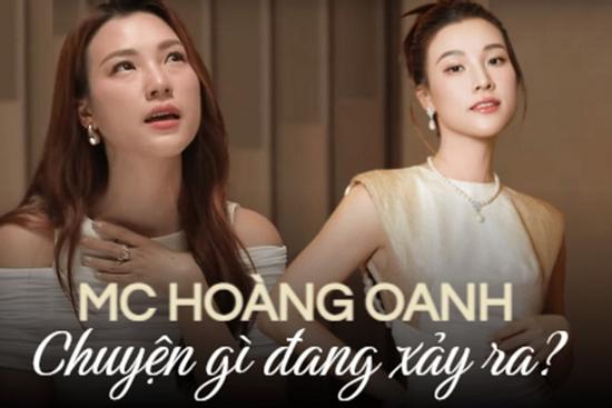 Chuyện gì đang xảy ra với MC Hoàng Oanh?